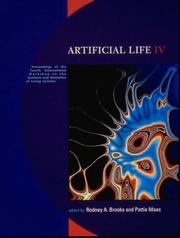 Cover of: Artificial Life IV: Proceedings of the Fourth International Workshop on the Synthesis and Simulation of Living Systems