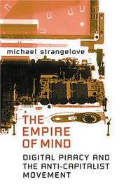 Cover of: The Empire of Mind: Digital Piracy and the Anti-Capitalist Movement (Digital Futures)