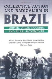 Cover of: Collective Action and Radicalism in Brazil by Michel Duquette, Maurilo Galdino, Charmain Levy