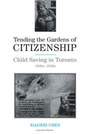 Tending the gardens of citizenship by Xiaobei Chen