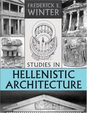 Studies in Hellenistic Architecture (Phoenix Supplementary Volumes) by Frederick E. Winter