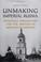 Cover of: Unmaking Imperial Russia