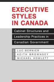 Executive styles in Canada by Luc Bernier, Keith Brownsey, Michael Howlett