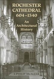 Cover of: Rochester Cathedral, 604-1540 by J. Philip McAleer