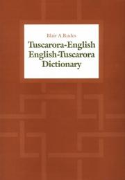Cover of: Tuscarora-English/English-Tuscarora dictionary by Blair A. Rudes