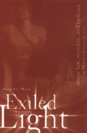 Cover of: Exiled from light by Derek N. C. Wood, Derek N. C. Wood