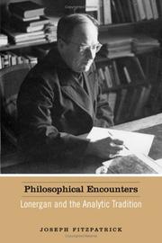 Cover of: Philosophical Encounters: Lonergan and the Analytic Tradition (Lonergan Studies)