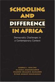 Cover of: Schooling and Difference in Africa by George J. Sefa Dei, Alireza Asgharzadeh, Sharon Eblaghie
