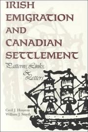Cover of: Irish Emigration and Canadian Settlement: Patterns, Links, and Letters
