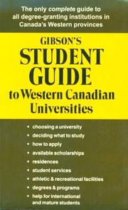 Cover of: Gibson's Student guide to western Canadian universities