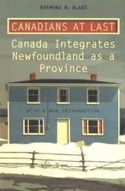 Cover of: Canadians at Last: The Integration of Newfoundland as a Province