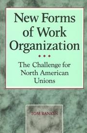 Cover of: New Forms of Work Organization: The Challenge for North American Unions