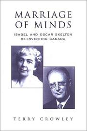 Cover of: Marriage of Minds: Isabel and Oscar Skelton Reinventing Canada (Studies in Gender and History)