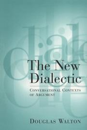 Cover of: The new dialectic by Douglas N. Walton