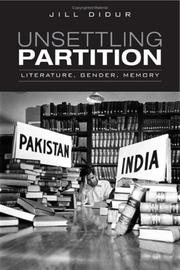 Cover of: Unsettling Partition by Jill Didur