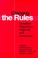 Cover of: Changing the Rules