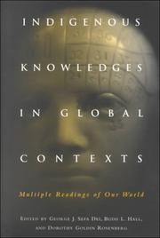 Indigenous knowledges in global contexts by George Jerry Sefa Dei, Budd L. Hall, Dorothy Goldin Rosenberg