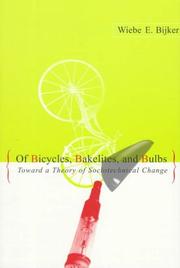 Cover of: Of Bicycles, Bakelites, and Bulbs by Wiebe E. Bijker