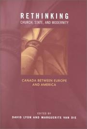 Cover of: Rethinking church, state, and modernity: Canada between Europe and America