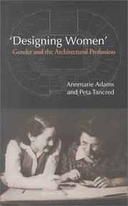 Cover of: Designing women: gender and the architectural profession