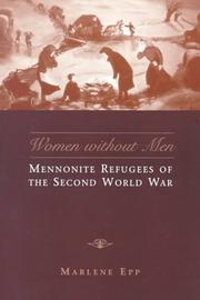 Cover of: Women without men: Mennonite refugees of the Second World War
