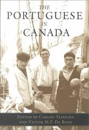 Cover of: The Portuguese in Canada by edited by Carlos Teixeira and Victor M.P. Da Rosa.