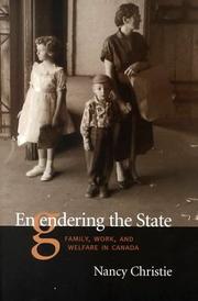Cover of: Engendering the state: family, work, and welfare in Canada