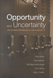 Cover of: Opportunity and Uncertainty by Paul Anisef, Paul Axelrod