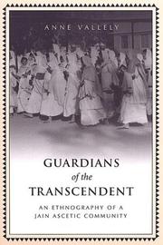 Cover of: Guardians of the transcendent: an ethnography of a Jain ascetic community