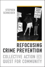 Cover of: Refocusing Crime Prevention: Collective Action and the Quest for Community