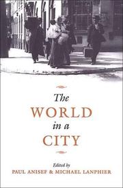 The world in a city by Paul Anisef, C. Michael Lanphier