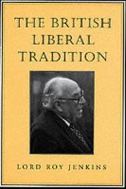 The British liberal tradition by Roy Jenkins