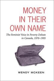 Cover of: Money in their own name: the feminist voice in poverty debate in Canada, 1970-1995