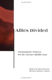 Cover of: Allies Divided: Transatlantic Policies for the Greater Middle East (BCSIA Studies in International Security)