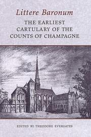 Cover of: Littere baronum: the earliest cartulary of the counts of Champagne