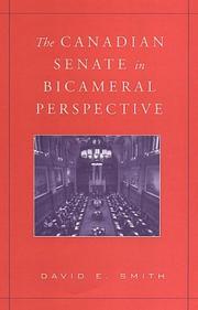 The Canadian senate in bicameral perspective by David Edward Smith