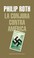 Cover of: La conjura contra América