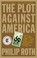 Cover of: The Plot Against America
