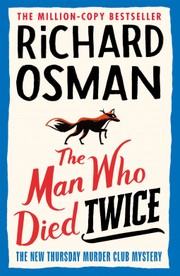 Cover of: Man Who Died Twice : (the Thursday Murder Club 2)