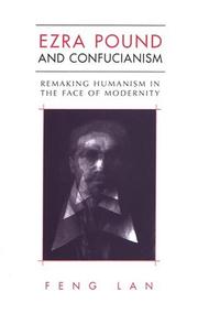 Cover of: Ezra Pound and Confucianism by Lan, Feng.