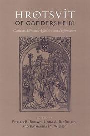Cover of: Hrotsvit of Gandersheim: contexts, identities, affinities, and performances