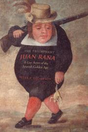 Cover of: The Triumphant Juan Rana: A Gay Actor of the Spanish Golden Age (University of Toronto Romance Series)