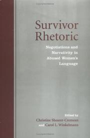 Cover of: Survivor rhetoric: negotiations and narrativity in abused women's language