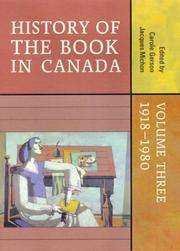 Cover of: History of the Book in Canada, Volume 3: 1918 - 1980