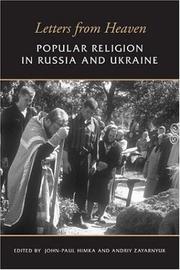 Cover of: Letters from Heaven: Popular Religion in Russia and Ukraine