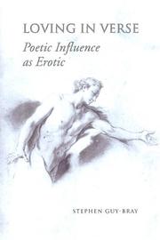 Cover of: Loving in Verse: Poetic Influence as Erotic