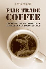 Fair Trade Coffee by Gavin Fridell