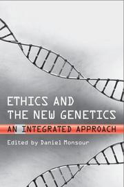 Cover of: Ethics and the New Genetics: An Integrated Approach (Lonergan Studies Series)