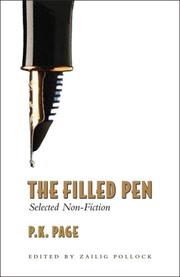 Cover of: The Filled Pen: Selected Non-Fiction of P.K. Page