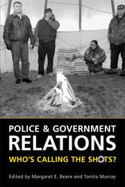 Cover of: Police and Government Relations | Tonita Murray